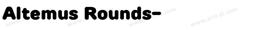 Altemus Rounds字体转换